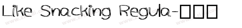 Like Snacking Regula字体转换